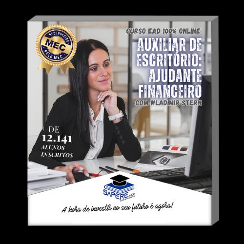 Curso de Auxiliar de Escritório: Ajudando o Financeiro