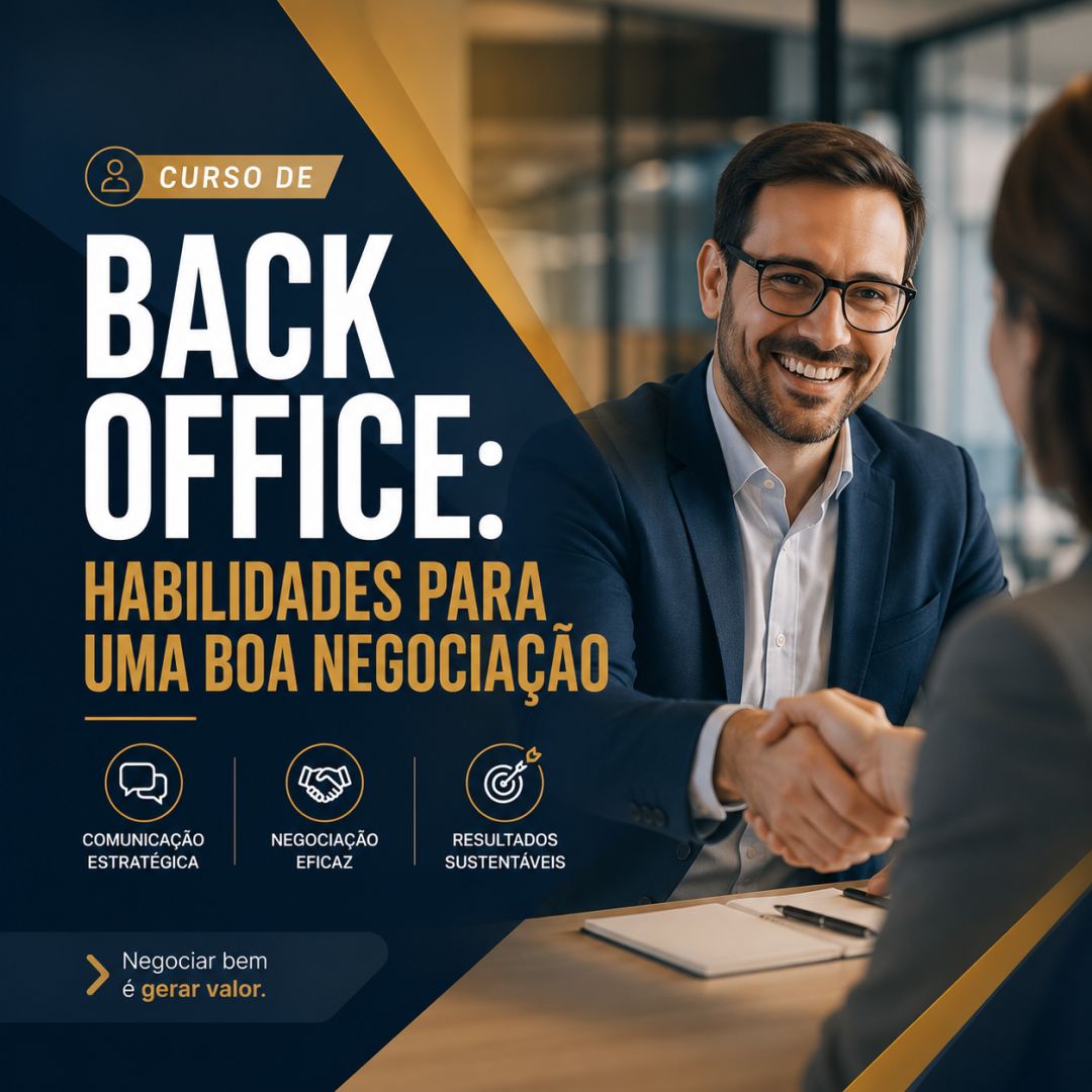 Curso de Back Office: Habilidades para Uma Boa Negociação