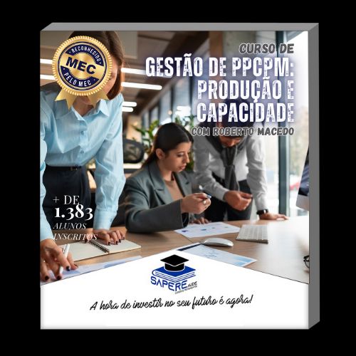 Curso de Gestão de PPCPM: Produção e Capacidade