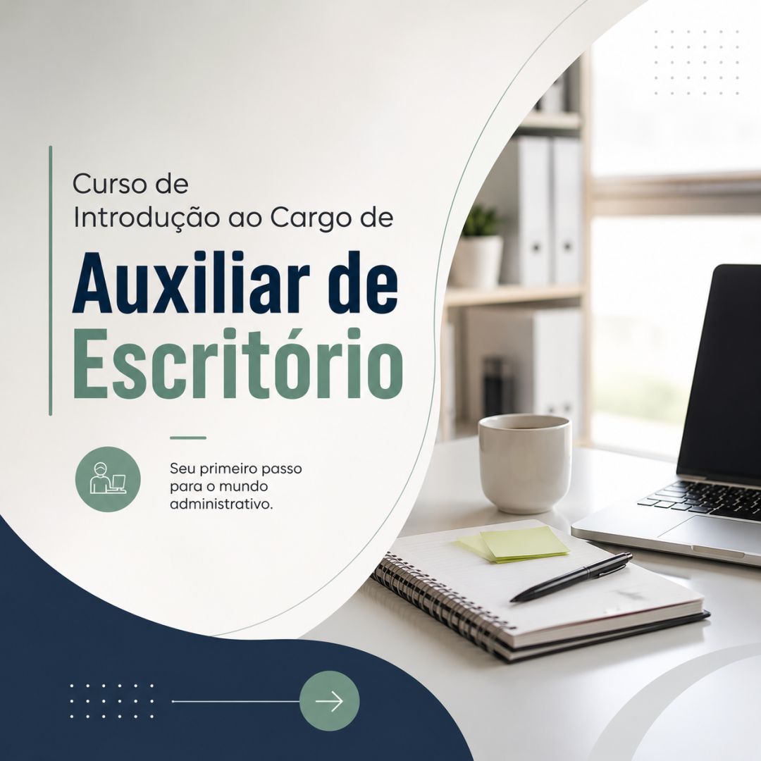 Curso de Introdução ao Cargo de Auxiliar de Escritório