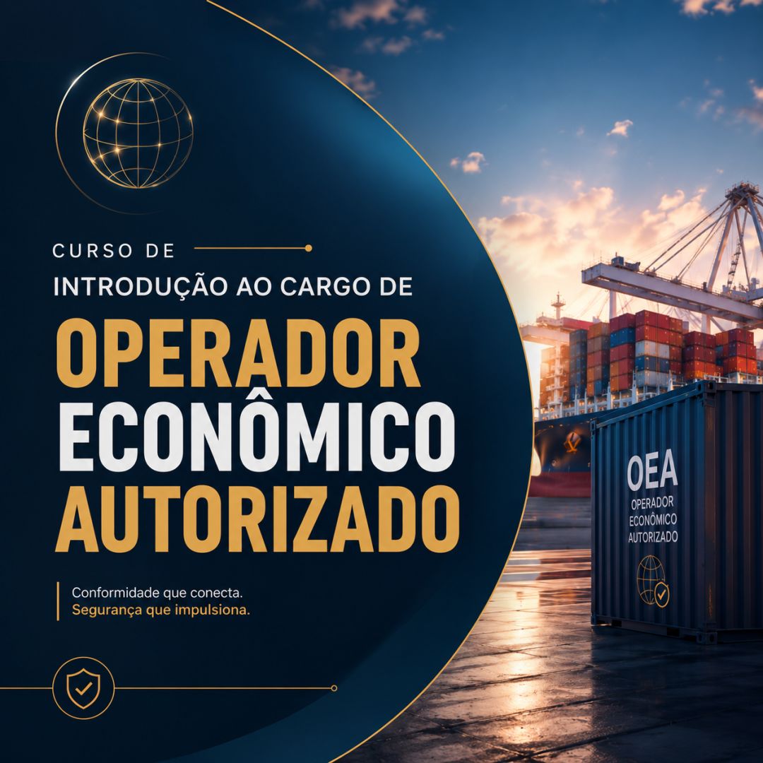 Curso de Introdução ao Cargo de Operador Econômico Autorizado