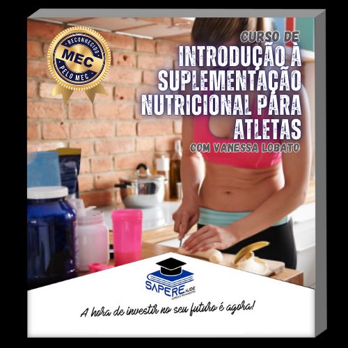 Curso de Introdução à Suplementação Nutricional para Atletas