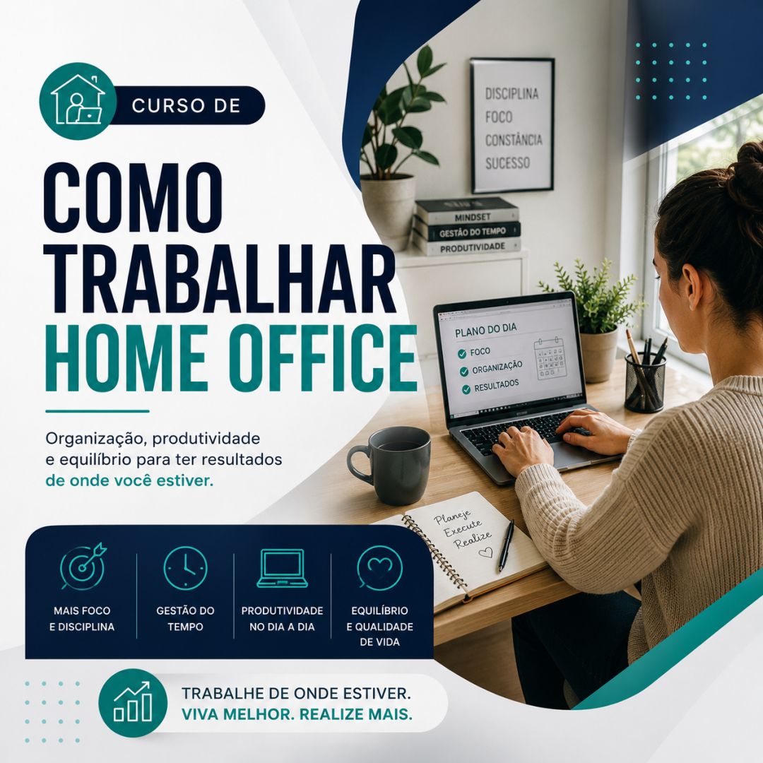 Curso de Como Trabalhar Home Office